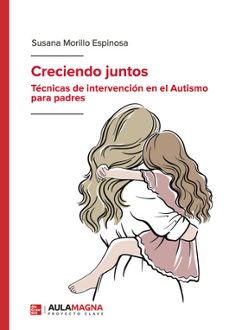 creciendo juntos-susana morillo espinosa-9788410458444