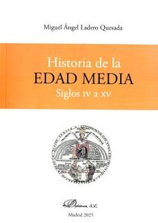 historia de la edad media. siglos iv a xv (2 tomos)-miguel angel ladero quesada-9788410709744