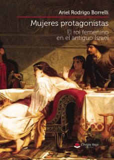 mujeres protagonistas-ariel rodrigo borrelli-9788410730144