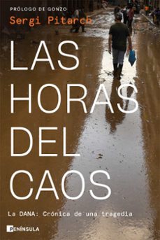 las horas del caos-sergi pitarch-9788411004244