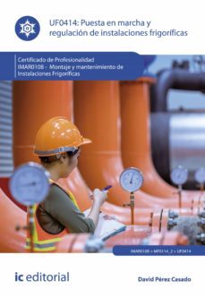 puesta en marcha y regulacion de instalaciones frigorificas. imar0108 (ebook)-david perez casado-9788411031844