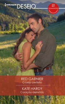 o beijo perfeito - coraço derretido (ebook)-red garnier-kate hardy-9788411054744