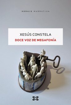 doce voz de megafonia-xesus constela-9788411106344