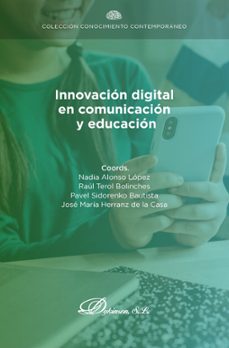 innovacion digital en comunicacion y educacion. (ebook)-nadia alonso lópez-9788411223744