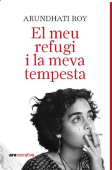 el meu refugi, la meva tempesta (ebook)-arundathi roy-9788411731744