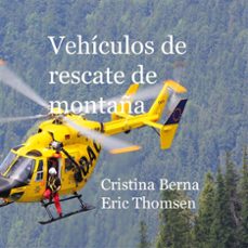 vehiculos de rescate de montaña (ebook)-cristina berna-9788411749244