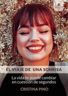 el viaje de una sonrisa-cristina pino lopez-9788411750844