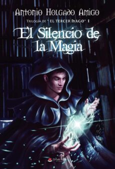 trilogia de el tercer mago (ebook)-antonio holgado amigo-9788411751544
