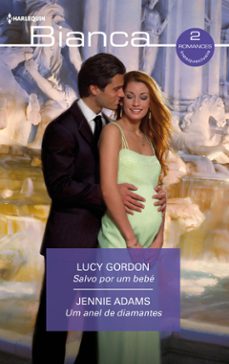 salvo por um bebe - um anel de diamantes (ebook)-lucy gordon-jennie adams-9788411801744