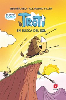 troti 1 en busca del sol (comic)-begoña oro-9788411824644
