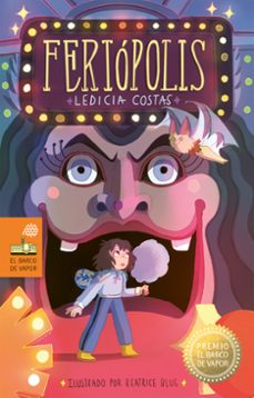 feriopolis (premio barco de vapor 2025)-ledicia costas-9788411829144