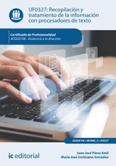 recopilacion y tratamiento de la informacion con procesadores de texto. adgg0108 (ebook)-9788411840644