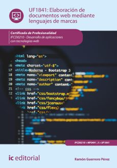 (i.b.d.) uf1841 elaboración de documentos web mediante lenguajes de marcas.-9788411841344
