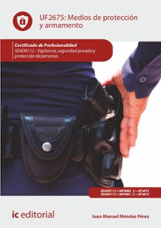 (i.b.d.) uf2675  medios de proteccion y armamento-9788411842044