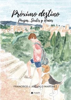 proximo destino: pensar, sentir y hacer (ebook)-9788411998444