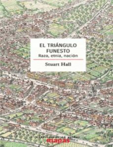el triangulo funesto. raza, etnia, nacion-9788412047844