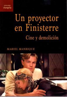 un proyector en finisterre-mariel manrique-9788412077544