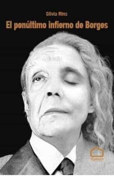 el penultimo infierno de borges-silvia rins salazar-9788412082944