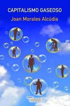 capitalismo gaseoso-jose saramago-9788412206944