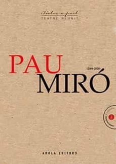 pau miro (2004-2020)-pau miro-9788412348644