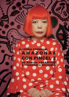 amazonas con pincel 2: de marina abramovic a francesca woodman-9788412414844