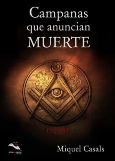 campanas que anuncian muerte-miquel casals-9788412471144