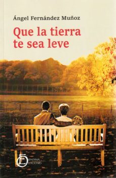 que la tierra te sea leve-9788412482744