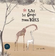 no totes les girafes tenen taques-laia sauret-9788412500844