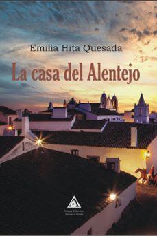 la casa del alentejo-emilia hita quesada-9788412597844