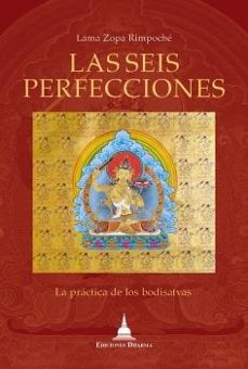 las seis perfecciones-lama zopa rimpoche-9788412603644