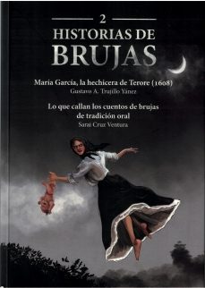 historias de brujas - 2-gustavo a. trujillo yanez-sarai cruz ventura-9788412708844