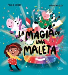 la magia de una maleta-paula reyes-9788412843644