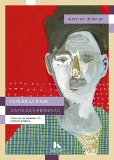 café en la nieve-matthew dickman-9788412863444