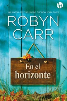 en el horizonte-robyn carr-9788413078144