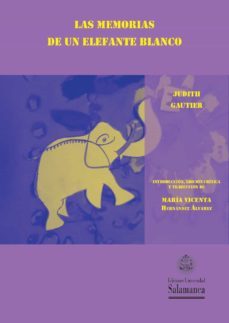 las memorias de un elefante blanco-judith gautier-9788413111544