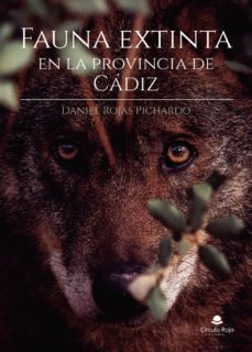 fauna extinta en la provincia de cádiz-9788413170244