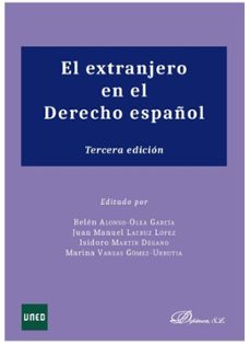 extranjero en el derecho español, el 3ª ed. 2019-9788413242644
