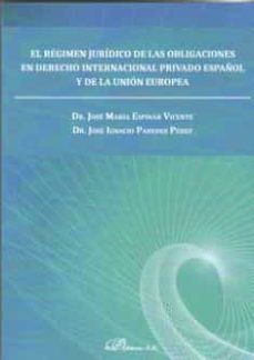regimen juridico de las obligaciones en derecho internacional pri vado español y-9788413243344
