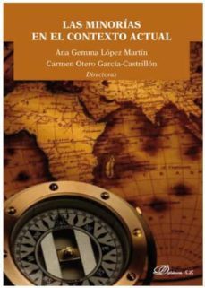 las minorias en el contexto actual-carmen otero garcia castrillon-9788413247144