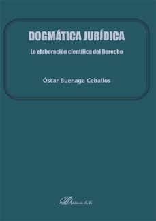 dogmática jurídica-oscar buenaga ceballos-9788413248844