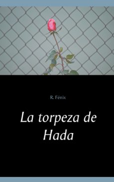 la torpeza de hada-r. fenix-9788413266244