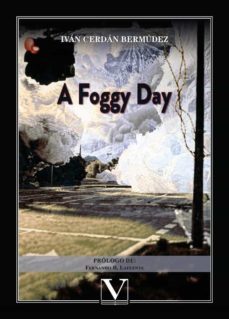 a foggy day-ivan cerdan bermudez-9788413376844