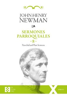 sermones parroquiales / 8-john henry newman-9788413392844
