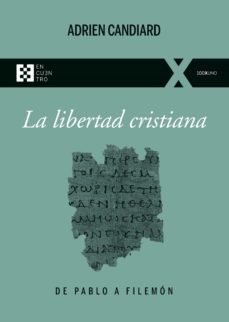 la libertad cristiana (ebook)-adrien candiard-9788413394244