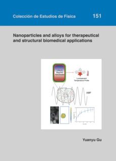 nanoparticles and alloys for therapeutical and structural biomedical applications-9788413406244
