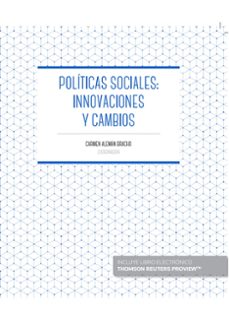 politicas sociales: innovaciones y cambios-carmen aleman bracho-9788413453644