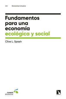 fundamentos para una economia ecologica y social-clive l. spash-9788413521244