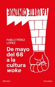 de mayo del 68 a la cultura woke-jesus maria silva castignani-9788413683744