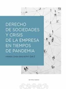 derecho de sociedades y crisis de la empresa en tiempos de pandemia-amanda cohen benchetrit-9788413691244