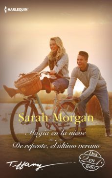 magia en la nieve - de repente, el ultimo verano (ebook)-sarah morgan-9788413759944